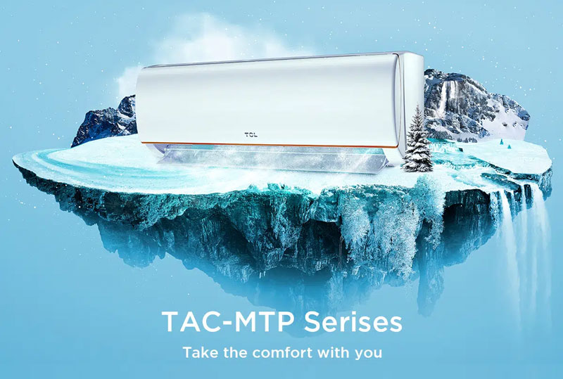 แอร์ TCL รุ่น TAC-MTP แบบ Inverter ประหยัดไฟสูงสุด เย็นเร็วทันใจภายใน 30 วินาที